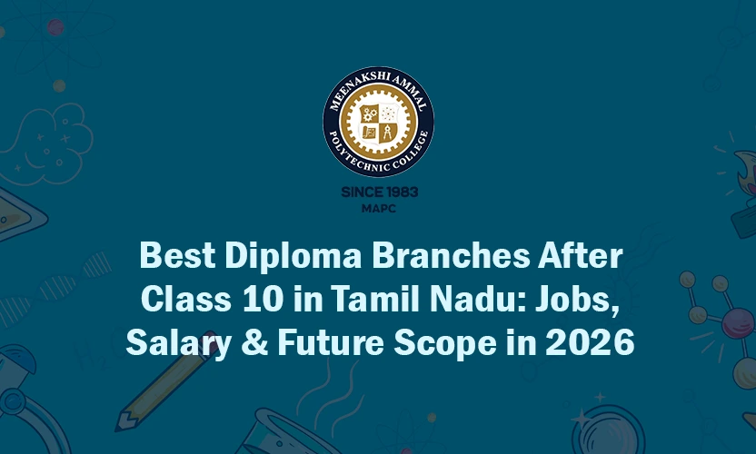 Best Diploma Branches After Class 10 in Tamil Nadu