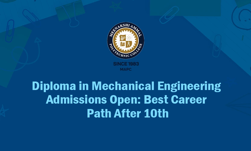 Diploma in Mechanical Engineering Admissions Open